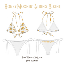 Load image into Gallery viewer, "HoneyMoonin" String Bikini